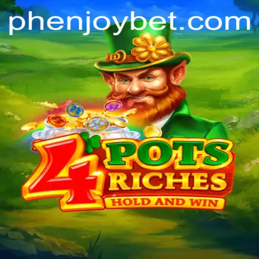 Discovering the Excitement of 4potsriches: A Legendary Gaming Experience by PHENJOY