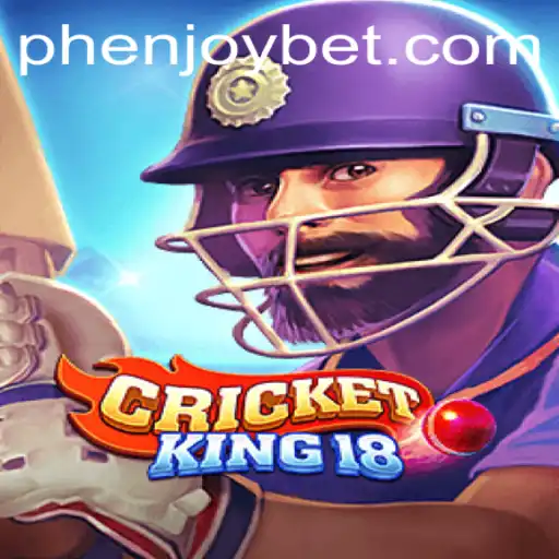 Discover the Excitement of CricketKing18 with PHENJOY