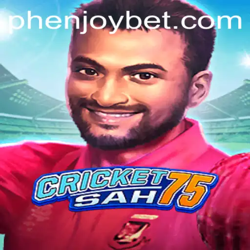 Exploring the Thrilling World of CricketSah75 and the Essence of PHENJOY