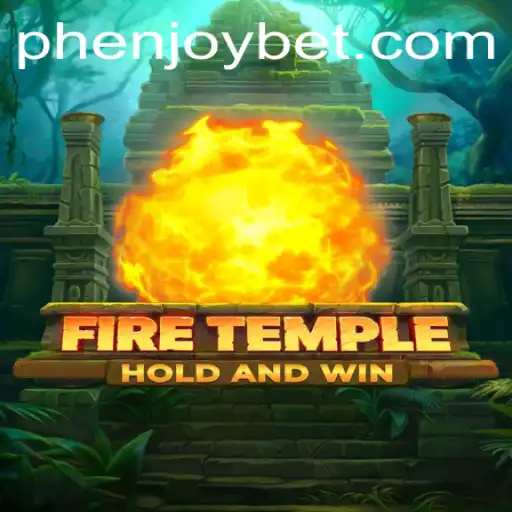 Exploring FireTemple: A Thrilling Adventure Game by PHENJOY