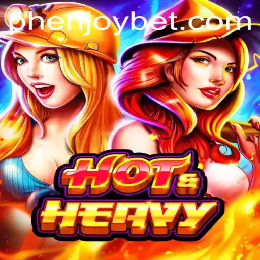 Unveiling the Thrills of HotHeavy: A New Era in Gaming by PHENJOY