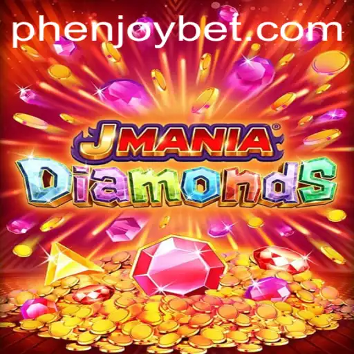 Unveiling JManiaDiamonds: A New Gaming Sensation by PHENJOY