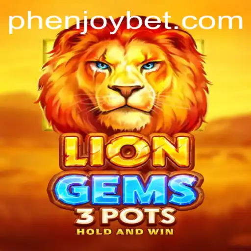 Unveiling LionGems3pots: A PHENJOY Gaming Experience