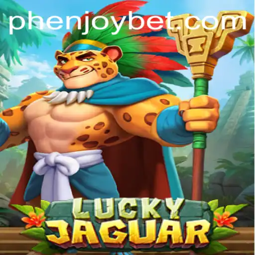 Unveiling the Excitement of LuckyJaguar by PHENJOY