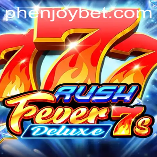 RushFever7sDeluxe: Dive into the Exhilarating World of PHENJOY's Latest Gaming Experience