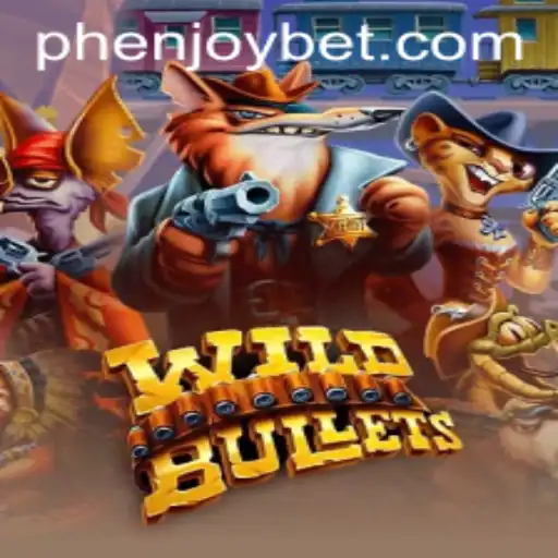 Exploring the Thrills of WildBullets: A PHENJOY Adventure