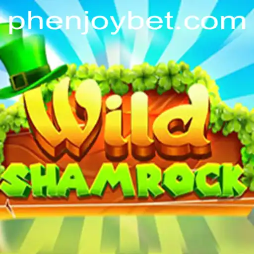 WildShamrock: A Thrilling Adventure with PHENJOY